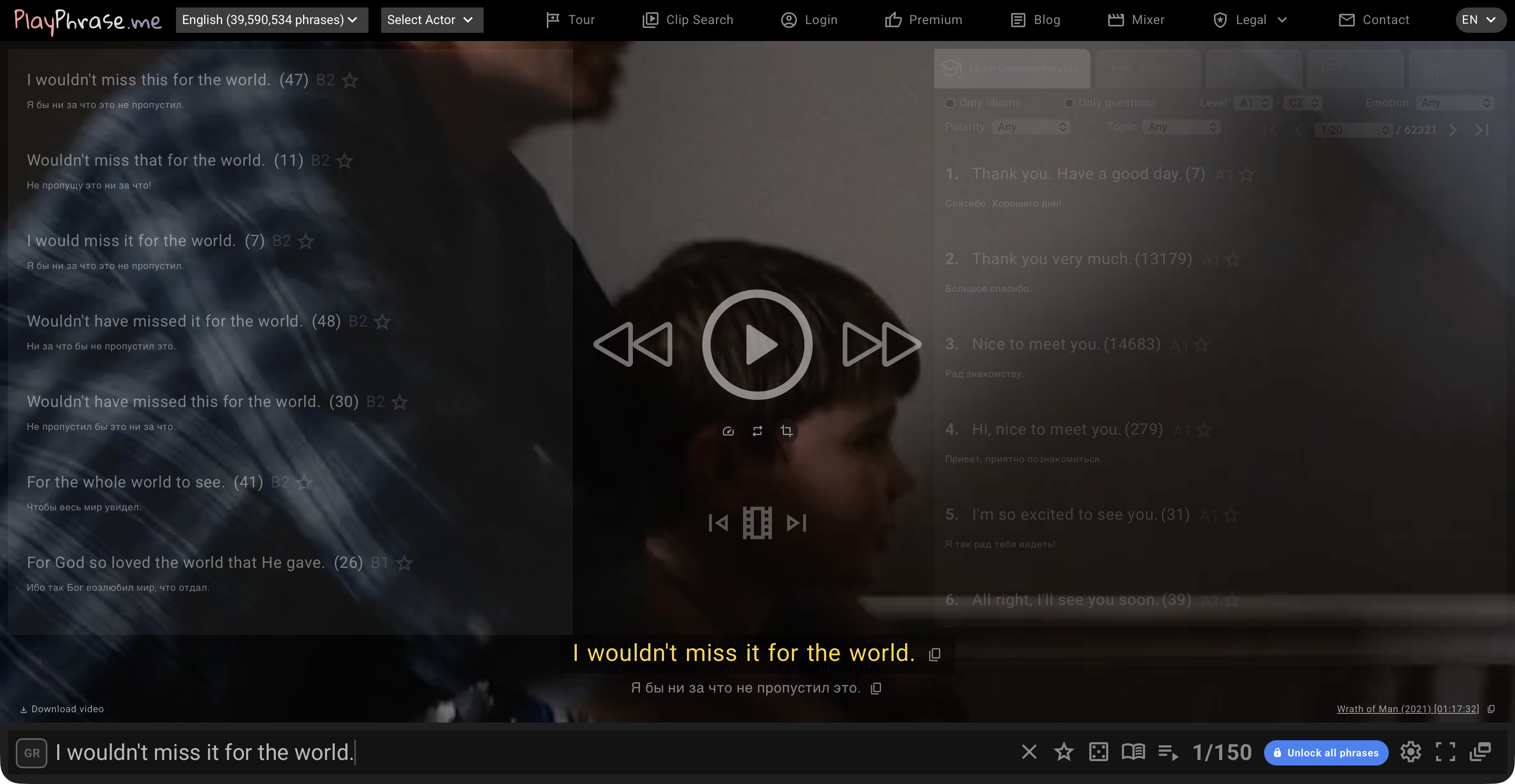 Playphrase.me showing I wouldn't miss it for the world., its translation and Common Phrases search.